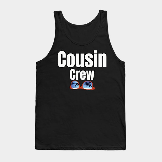 Cousin Crew Tank Top by HobbyAndArt